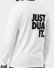 JUST DUA IT LONG-SLEEVE TEE