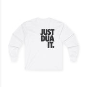 JUST DUA IT LONG-SLEEVE TEE
